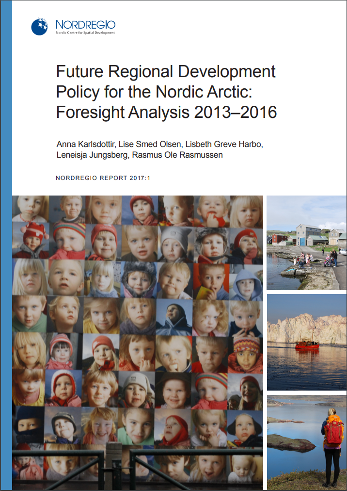 Future Regional Development Policy for the Nordic Arctic: Foresight ...