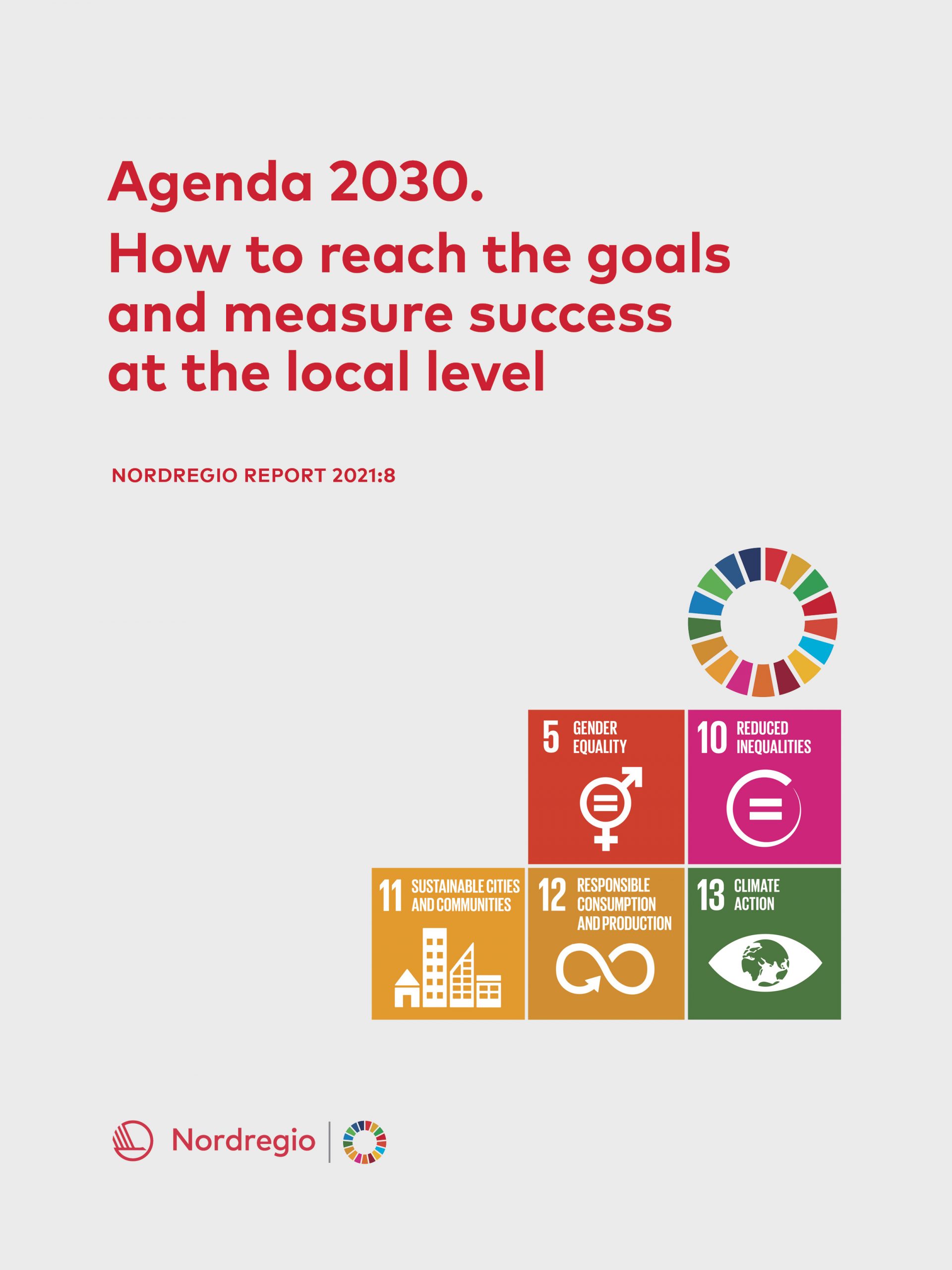 Agenda 2030. How to reach the goals and measure success at the